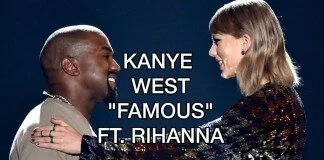Kanye West ‘Famous’ ft Rihanna OFFICIAL AUDIO: The Life of Pablo Taylor Swift Diss